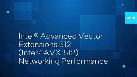 ภาพรวมของ Intel® Advanced Vector Extensions 512 (Intel® AVX .